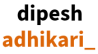 Dipesh Adhikari